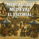 Mercadillo Medieval de El Escorial